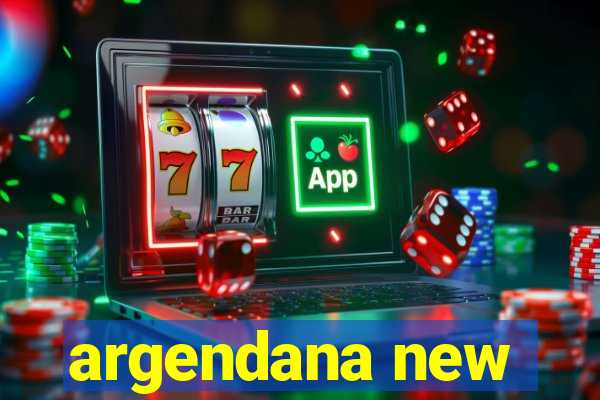 argendana new